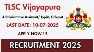 TLSC Vijayapura Recruitment 2025 - Apply Offline for 02 Administrative Assistant/ Typist, Dalayat Posts TLSC Vijayapura Recruitment 2025 - Apply Offline for 02 Administrative Assistant/ Typist, Dalayat Posts