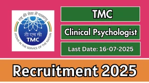 TMC Clinical Psychologist Recruitment 2025 - Apply Offline