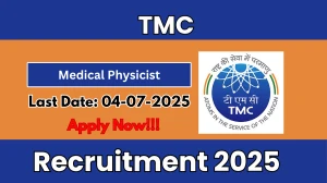 TMC Medical Physicist Recruitment 2025 - Apply Offline