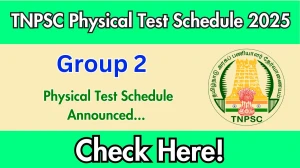TNPSC Group 2 Physical Test Schedule 2025 for Forester Post Announced at tnpsc.gov.in Exam details here TNPSC Group 2 Physical Test Schedule 2025 for Forester Post Announced at tnpsc.gov.in Exam details here