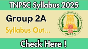 TNPSC Group 2A Syllabus 2025 Out Direct Link to Download Syllabus PDF here TNPSC Group 2A Syllabus 2025 Out Direct Link to Download Syllabus PDF here
