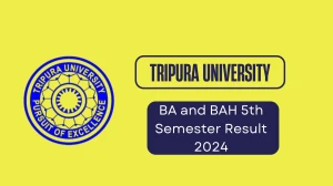Tripura University BA and BAH 5th Semester Result 2024 Out tripurauniv.ac.in Tripura University BA and BAH 5th Semester Result 2024 Out tripurauniv.ac.in