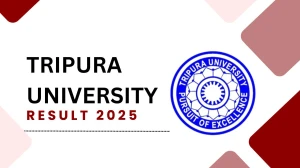 Tripura University Result 2025 Out at tripurauniv.ac.in Direct Link to Download 10th Sem Result