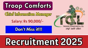 Troop Comforts Chief Information Manager Recruitment 2025 - Apply Online