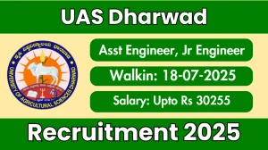 UAS Dharwad Recruitment 2025 – Walk in for 09 Assistant Engineer, Junior Engineer Posts