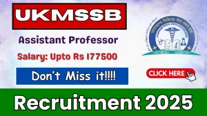 UKMSSB Assistant Professor Recruitment 2025 - Apply Online for 16 Posts