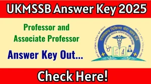 UKMSSB Professor and Associate Professor Answer Key 2025 Released: Download the answer key at ukmssb.org. UKMSSB Professor and Associate Professor Answer Key 2025 Released: Download the answer key at ukmssb.org.