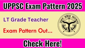 UP LT Grade Teacher Exam Pattern 2025 UP LT Grade Teacher Exam Pattern 2025