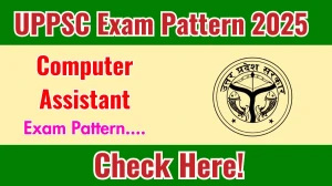 UPPSC Computer Assistant Exam Pattern 2025