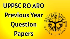 UPPSC RO ARO Previous Year Question Papers PDF with Answers Download
