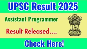 UPSC CBI Assistant Programmer Result 2025 Out at upsc.gov.in, Direct Link to Download Result PDF Here