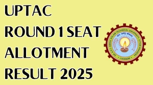 UPTAC Round 1 Seat Allotment Result 2025 Out Today at uptac.admissions.nic.in Direct Link to Download Result