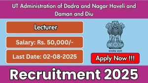 UT Administration of Dadra and Nagar Haveli and Daman and Diu Lecturer Recruitment 2025 - Apply Offline UT Administration of Dadra and Nagar Haveli and Daman and Diu Lecturer Recruitment 2025 - Apply Offline