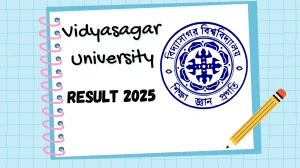 Vidyasagar University Result 2025 Released at vidyasagar.ac.in Direct Link to Download 1st, 2nd, and 4th Semester Result
