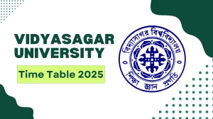 Vidyasagar University Time Table 2025 Announced @ vidyasagar.ac.in Details Here