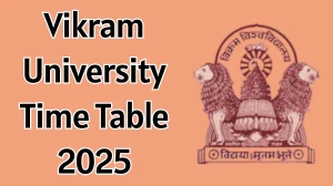 Vikram University Time Table 2025 Announced For B.Com @ vikramuniv.ac.in Details Here