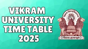 Vikram University Time Table 2025 Announced @ vikramuniv.ac.in Details Here