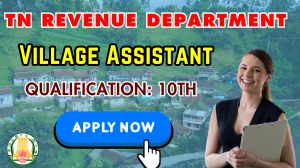 Virudhunagar Revenue Department Village Assistant Recruitment 2025 - Apply Offline for 38 Posts Virudhunagar Revenue Department Village Assistant Recruitment 2025 - Apply Offline for 38 Posts