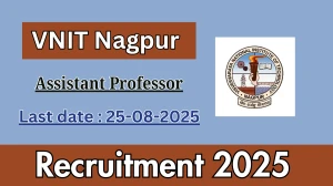 VNIT Nagpur Assistant Professor Recruitment 2025 - Apply Online for 51 Posts