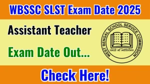 WBSSC SLST Assistant Teacher Exam Date 2025 Out for 35726 Posts at westbengalssc.com Check Details Here WBSSC SLST Assistant Teacher Exam Date 2025 Out for 35726 Posts at westbengalssc.com Check Details Here