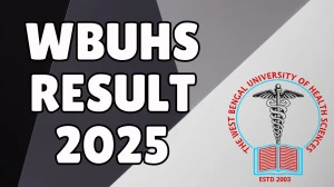 WBUHS Result 2025 Released at wbuhs.ac.in Direct Link to Download 3rd Semester Result