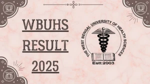 WBUHS Result 2025 Released at wbuhs.ac.in Direct Link to Download Part-II Result