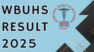 WBUHS Result 2025 Released at wbuhs.ac.in Direct Link to Download PG Course Result