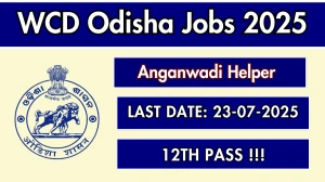 WCD Odisha Anganwadi Helper Recruitment 2025 - Apply Online