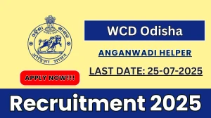 WCD Odisha Anganwadi Helper Recruitment 2025 - Apply Online
