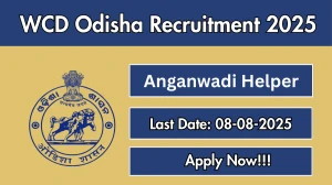 WCD Odisha Anganwadi Helper Recruitment 2025 - Apply Online
