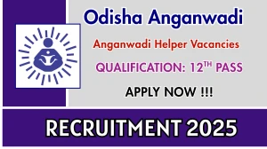 WCD Odisha Anganwadi Helper Recruitment 2025 - Apply Online for 04 Posts WCD Odisha Anganwadi Helper Recruitment 2025 - Apply Online for 04 Posts