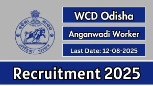WCD Odisha Anganwadi Worker Recruitment 2025 - Apply Online