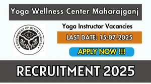 Yoga Wellness Center Maharajganj Yoga Instructor Recruitment 2025 - Apply Offline