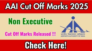 AAI Non Executive Cut Off Marks 2025 has released: Check Cut off Marks here aai.aero