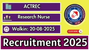 ACTREC Research Nurse Recruitment 2025 – Walk in
