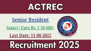 ACTREC Senior Resident Recruitment 2025 - Apply Online