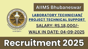 AIIMS Bhubaneswar Laboratory Technician/ Project Technical Support I Recruitment 2025 – Walk in for 01 Posts
