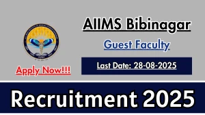 AIIMS Bibinagar Guest Faculty Recruitment 2025 - Apply Offline