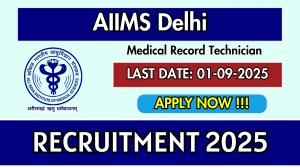 AIIMS Delhi Medical Record Technician Recruitment 2025 - Apply Offline for 29 Posts AIIMS Delhi Medical Record Technician Recruitment 2025 - Apply Offline for 29 Posts