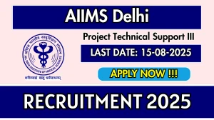 AIIMS Delhi Project Technical Support III Recruitment 2025 - Apply Online AIIMS Delhi Project Technical Support III Recruitment 2025 - Apply Online