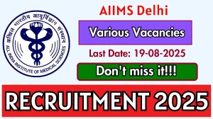 AIIMS Delhi Scientific Administrative Assistant Recruitment 2025 - Apply Offline