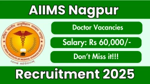 AIIMS Nagpur Doctor Recruitment 2025 - Apply Online