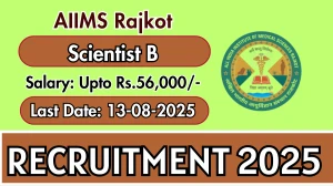 AIIMS Rajkot Scientist B Recruitment 2025 - Apply Online