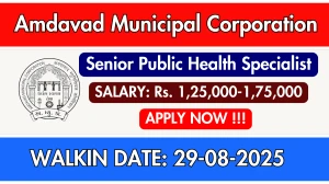 Amdavad Municipal Corporation Senior Public Health Specialist Recruitment 2025 – Walk in