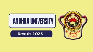 Andhra University Result 2025 Released at andhrauniversity.edu.in Direct Link to Download 4th Semester Result Andhra University Result 2025 Released at andhrauniversity.edu.in Direct Link to Download 4th Semester Result