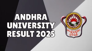 Andhra University Result 2025 Released at andhrauniversity.edu.in Direct Link to Download 6th Sem Result