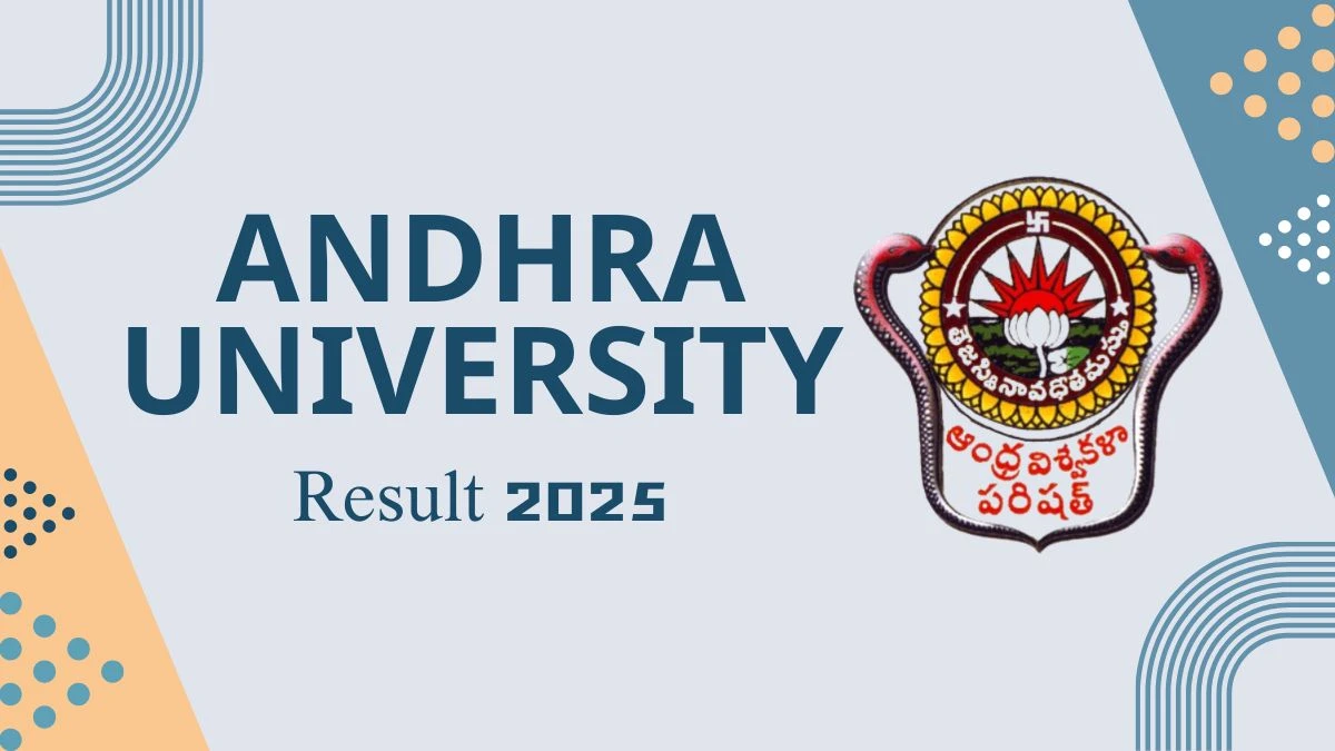 Andhra University Result 2025 Released at andhrauniversity.edu.in Direct Link to Download 3rd Semester Result