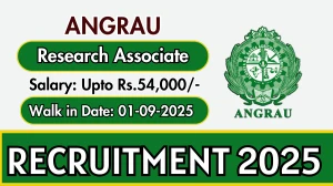 ANGRAU Research Associate Recruitment 2025 – Walk in