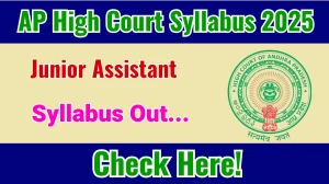 AP High Court Junior Assistant Syllabus 2025 Out Direct Link to Download Syllabus PDF here