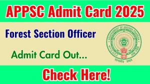 APPSC Forest Section Officer Admit Card 2025 Out – Direct Download Link at psc.ap.gov.in APPSC Forest Section Officer Admit Card 2025 Out – Direct Download Link at psc.ap.gov.in